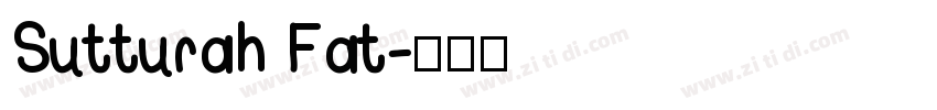 Sutturah Fat字体转换